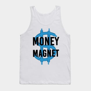 Money magnet Tank Top